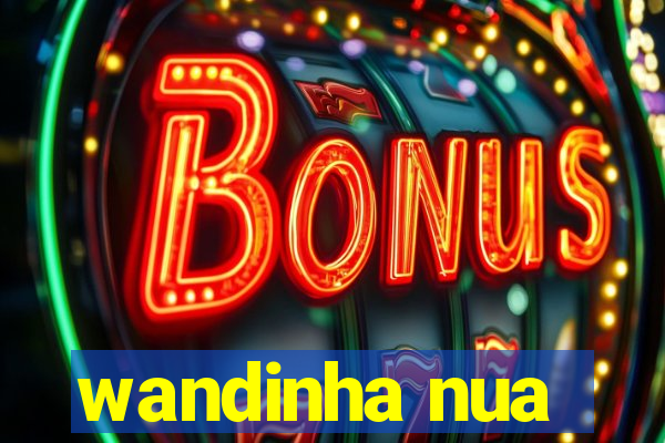 wandinha nua