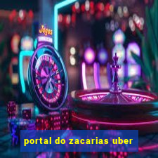 portal do zacarias uber