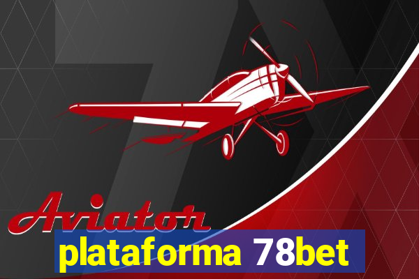 plataforma 78bet