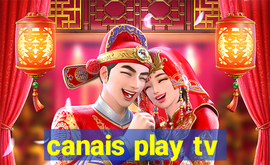 canais play tv