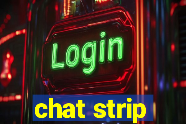 chat strip