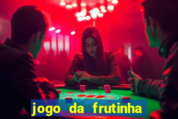 jogo da frutinha paga mesmo