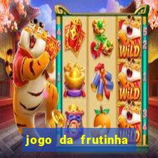 jogo da frutinha paga mesmo