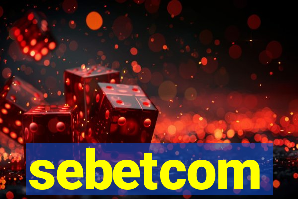 sebetcom