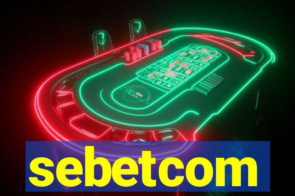 sebetcom