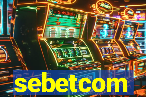 sebetcom
