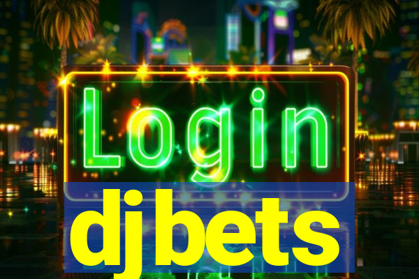 djbets