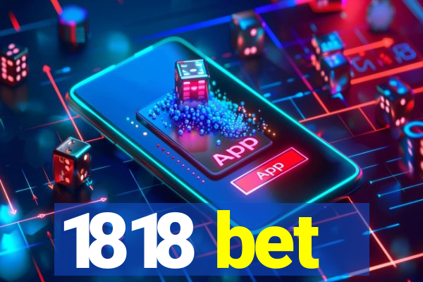 1818 bet