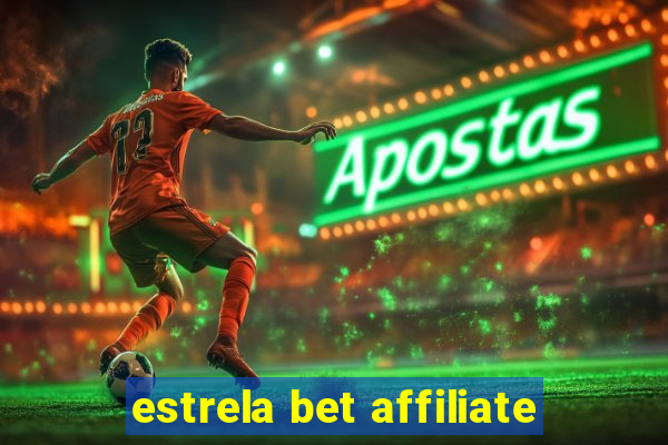 estrela bet affiliate