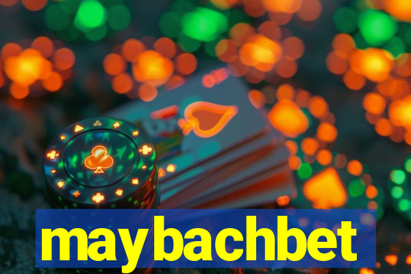 maybachbet