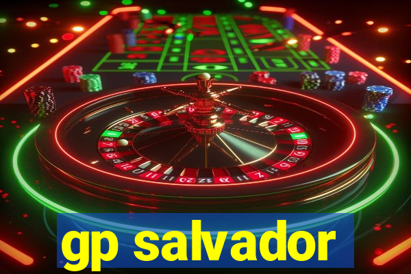 gp salvador