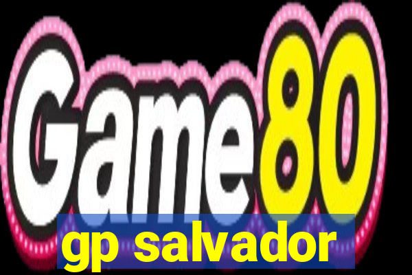 gp salvador