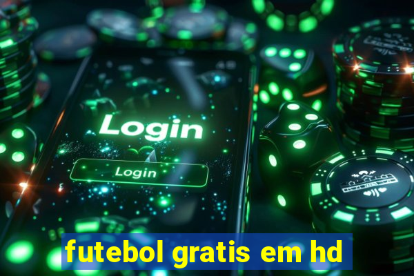 futebol gratis em hd
