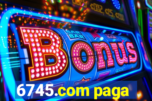 6745.com paga