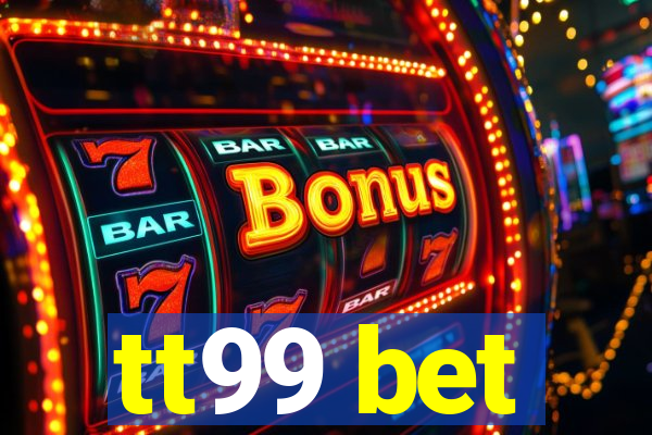 tt99 bet