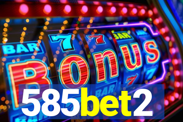 585bet2
