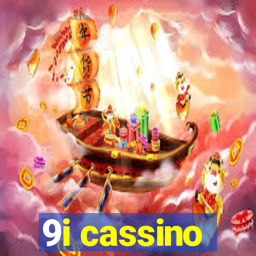 9i cassino
