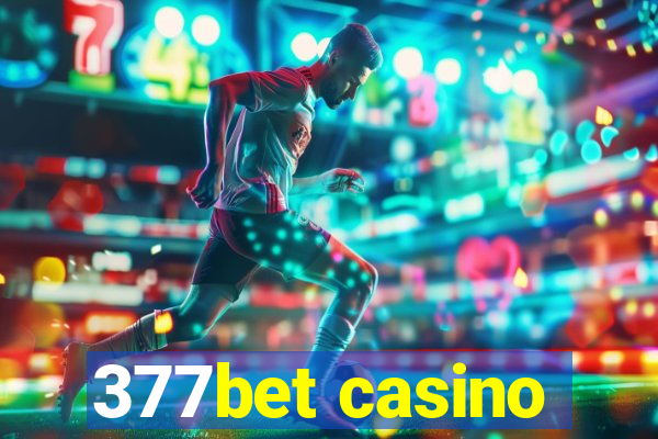 377bet casino