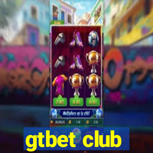 gtbet club