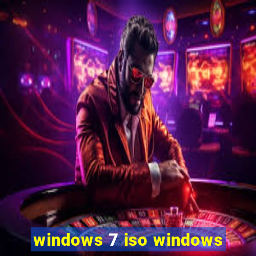 windows 7 iso windows