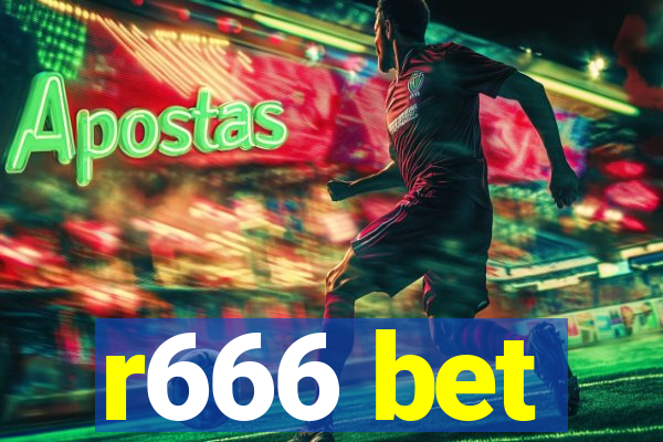 r666 bet