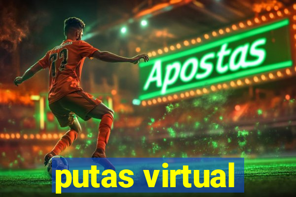 putas virtual