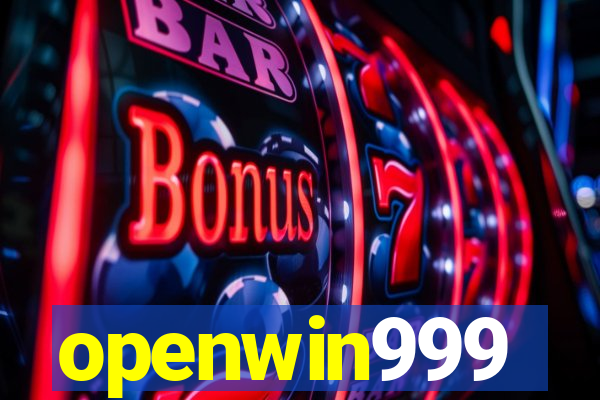 openwin999