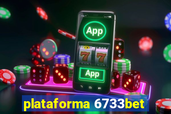 plataforma 6733bet