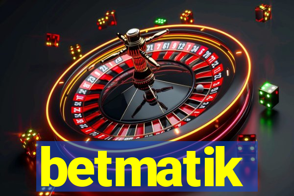 betmatik