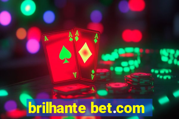 brilhante bet.com