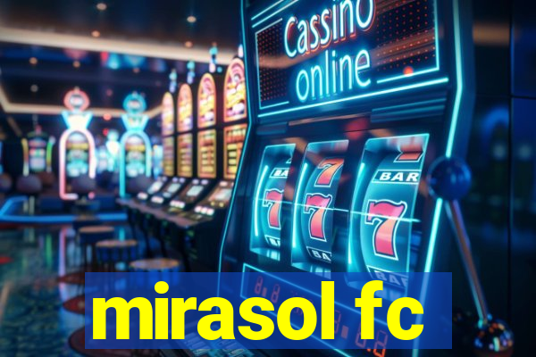 mirasol fc