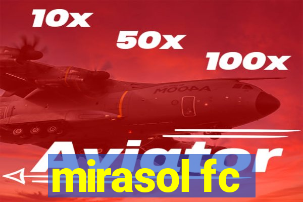 mirasol fc