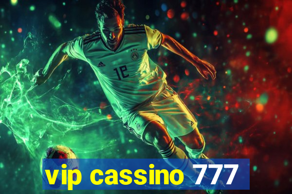 vip cassino 777