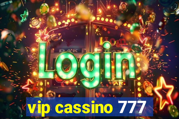vip cassino 777