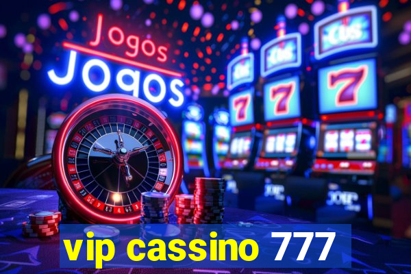 vip cassino 777