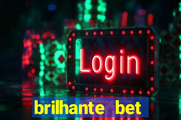 brilhante bet plataforma de jogos