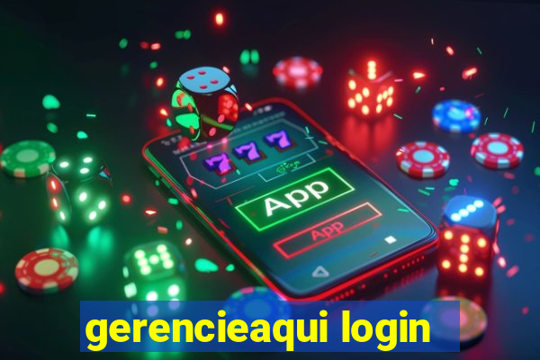gerencieaqui login