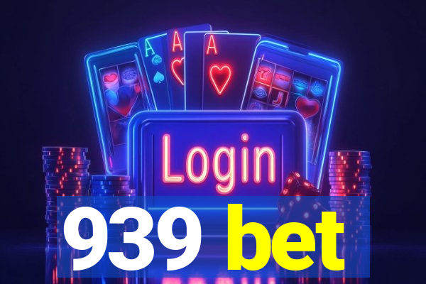 939 bet