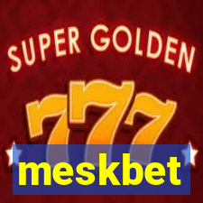 meskbet
