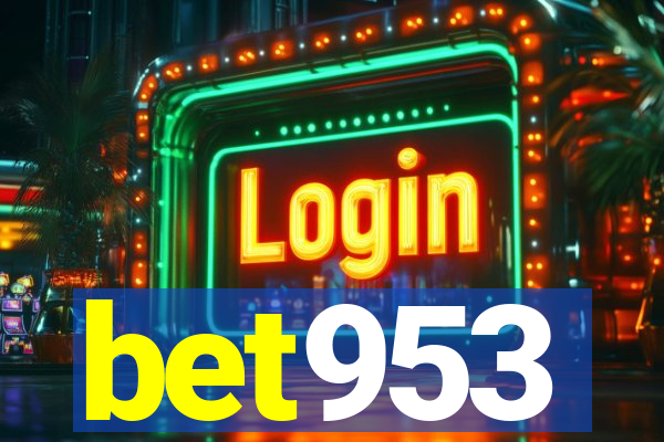 bet953