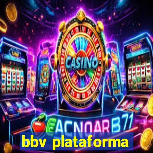 bbv plataforma