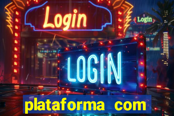 plataforma com bonus de cadastro fortune tiger