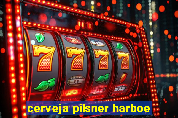 cerveja pilsner harboe