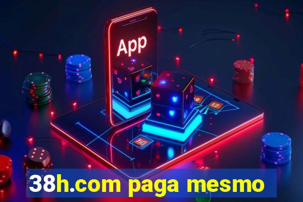 38h.com paga mesmo