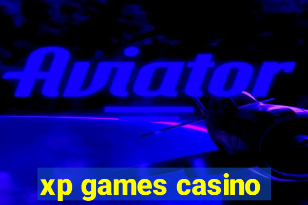 xp games casino