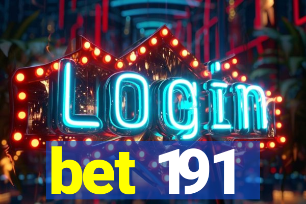 bet 191
