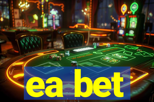 ea bet