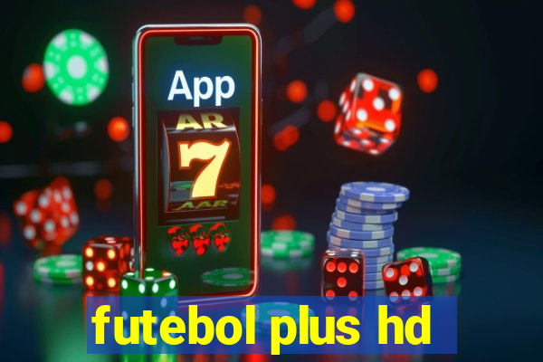 futebol plus hd