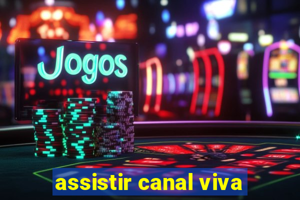 assistir canal viva