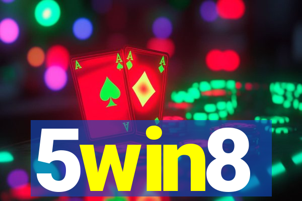 5win8